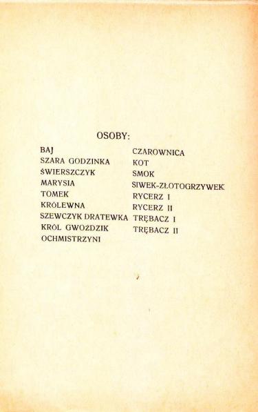 Skan książki „Bajowe bajeczki i świerszczykowe skrzypeczki czyli, o straszliwym smoku i dzielnym szewczyku, prześlicznej królewnie i królu Gwoździku”, wydanej w 1935 roku w Warszawie