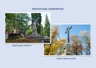 PRZEMYSKIE NEKROPOLIE: Cmentarz główny, Cmentarz na Zasaniu