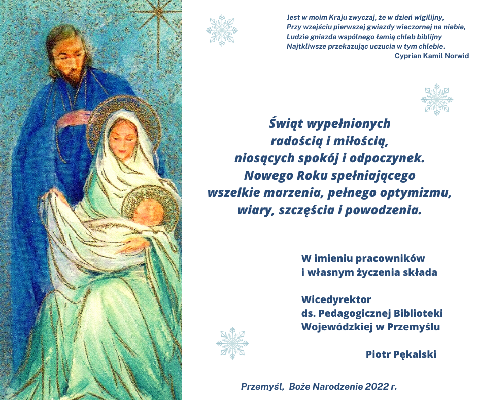 Wesołych Świat Bożego Narodzenia i Szczęśliwego Nowego Roku życzy Dyrektor oraz Pracownicy PBW w Przemyślu